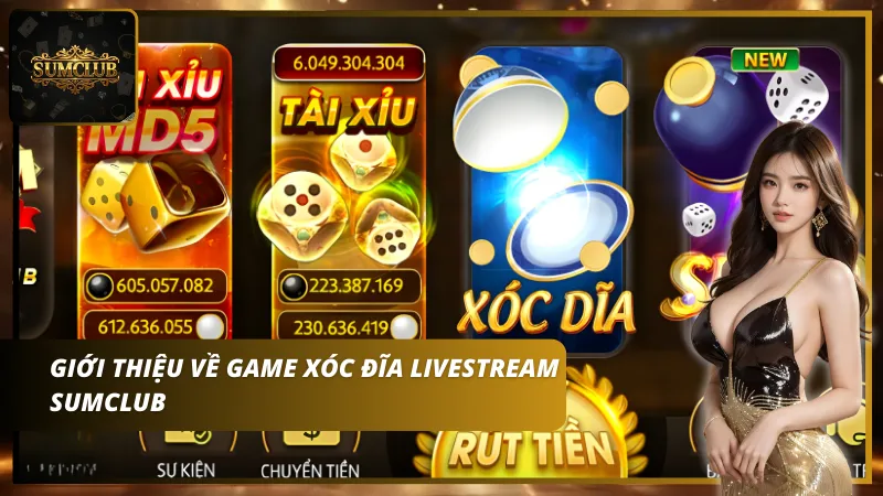 Xóc đĩa livestream Sumclub